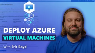 Deploy Azure virtual machines