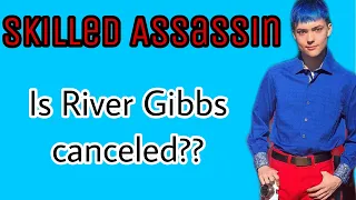 Is River Gibbs canceled?