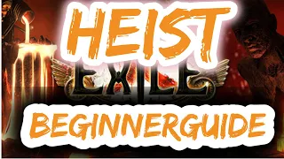 POE 3.22 DER ULTIMATIVE HEIST-GUIDE! ALLES WICHTIGE ERKLÄRT PathOfExile BEGINNERGUIDE