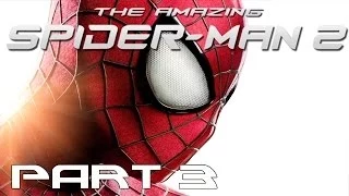 The Amazing Spider-Man 2 - Raid on Oscorp - Part 3 (PS4 Gameplay)