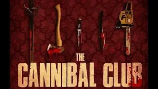 The Cannibal Club Trailer