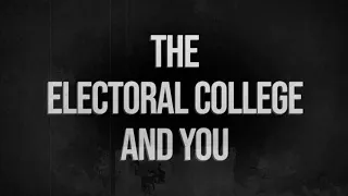 The Electoral College: None Of This Makes Any Sense