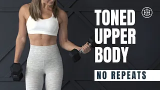 Upper Body Toning // No Repeats Workout