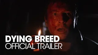 DYING BREED [2009] Official Trailer