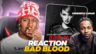 Taylor Swift - Bad Blood ft. Kendrick Lamar | FIRST TIME REACTION