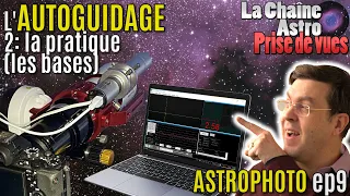 L'autoguidage : la pratique (les bases).