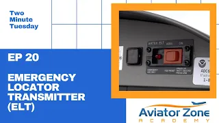 Emergency Locator Transmitters (ELT) in Airplanes Explained | Two Minute Tuesday