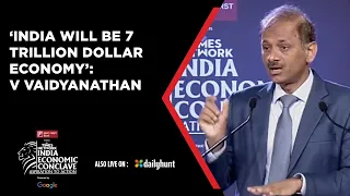 'By 2030, India Will Be 7 Trillion Dollar Economy' Says V Vaidyanathan, IDFC FIRST Bank MD & CEO