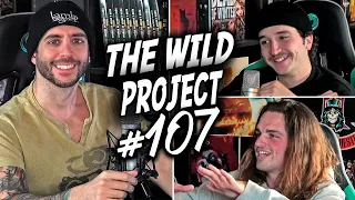 The Wild Project #107 ft Clavero & Lethal Crysis | Estafa millonaria a Logan Paul, Pokimane la lía