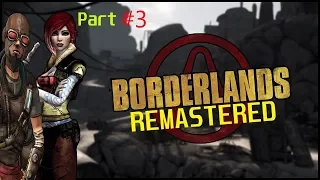 Borderlands 1 REMASTERED WALKTHROUGH - PART 3  Clearing Skag Gully