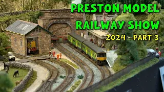 Preston Model Railway Show 2024 – Part 3