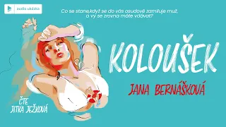 Jana Bernášková - Koloušek | Audiokniha