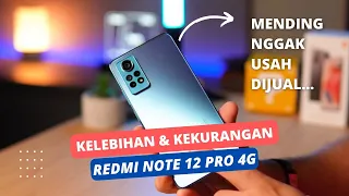 Kelebihan dan Kekurangan Redmi Note 12 Pro 4G