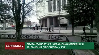 Окупанти бояться, що Україна деокупує Крим