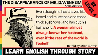 Learn English Through Story | The Disappearance of Mr. Davenheim by Agatha Christie⭐Level 4⭐B2⭐