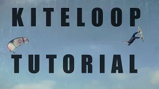 MH24_Kiteloop Tutorial - How to Megaloop, Boogieloop & late Backroll