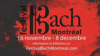 FESTIVAL BACH MONTREAL - ANNONCE DE LA PROGRAMMATION 2024