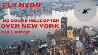 FlyNyon doors off helicopter in New York City flying over central park, midtown and liberty island