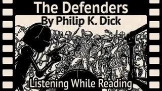 The Defenders unabridged Audiobook, Read by Phil Chenevert, Philip K. Dick