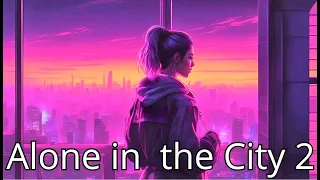 Alone in the City vol.2 - 80s synthwave driving music