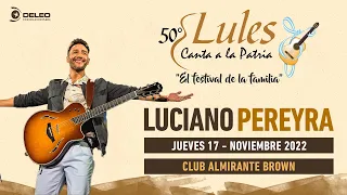 Luciano Pereyra - Lules Canta a la Patria 2022