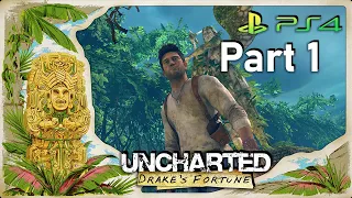 UNCHARTED DRAKE'S FORTUNE Gameplay Walkthrough Part 1  [4K 60FPS PS4 PRO] - No Commentary