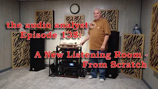 E138: A New Listening Room - From Scratch