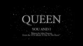 Queen - You and I (Official Lyric Video)