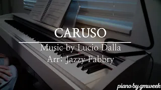 Caruso | Music by Lucio Dalla | Arr: Jazzy Fabbry | by gmweek