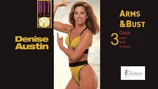 Denise Austin: Hit the Spot Arms and Bust - 3 Quick Upper Body Workouts