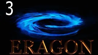Прохождение Eragon - Доки Дарета (3 серия)