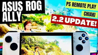 ROG Ally: MASSIVE Chiaki 2.2 UPDATE!!  ||  Easy 7 Step Guide  ||  PS Remote Play