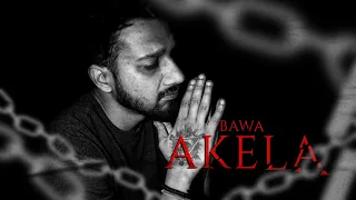 BAWA - AKELA | HINDI SAD RAP SONG 2023 | HEART BROKEN & BREAKUP SONGS