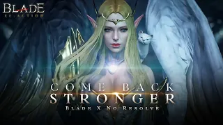 Blade Re.Action X No Resolve - COME BACK STRONGER