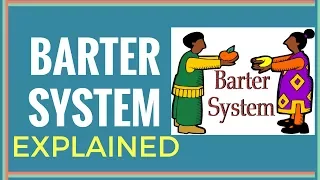 Barter system explained