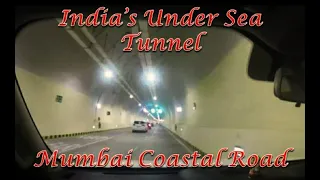 Worli to Marine | Drive Under Water | Tunnel | Mumbai Coastal Road | अंडर सी टनल