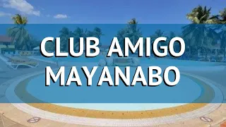 CLUB AMIGO MAYANABO 3* Куба Варадеро обзор – отель КЛАБ АМИГО МЕЙАНАБО 3* Варадеро видео обзор