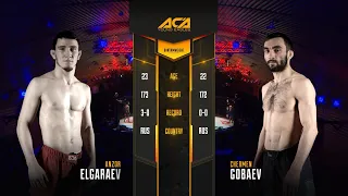 Анзор Эльгараев vs. Чермен Гобаев | Anzor Elgaraev vs. Chermen Gobaev | ACA YE 16