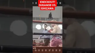 KNOCKOUT! SUGANOB VS. ISHIZAWA  #shorts