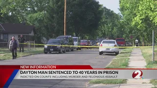 Dayton man sentenced to 40 years in prison