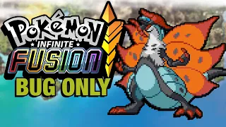 Pokémon Infinite Fusion Hardcore Nuzlocke - BUG POKEMON ONLY