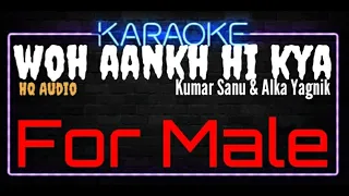 Karaoke Woh Aankh Hi Kya For Male HQ Audio - Kumar Sanu & Alka Yagnik Ost. Khuddar