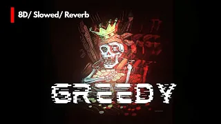 Greedy (Slowed + Reverb+8D) - It's Obvious That You Want Me, I Would Want Myself (4K)