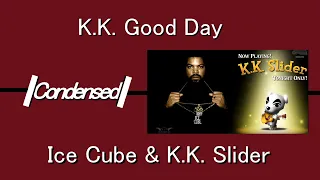 K.K. Good Day CONDENSED