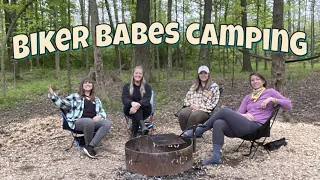Biker Babes Camping!