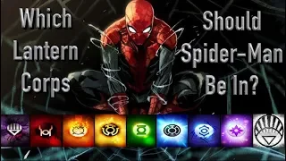 Which Lantern Corps Should Spider Man Be In? (Peter Parker Version)