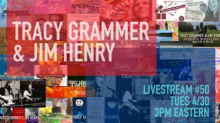 Tracy Grammer & Jim Henry: Livestream #50