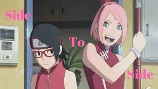 SAKURA AND SARADA | AMV | SIDE TO SIDE