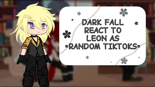 • Dark Fall react to Leon as Random TikToks • // GCRV //