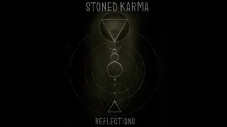 Stoned Karma - Reflections (Full Album 2019)